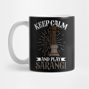 Keep Calm and play Sarangi Mug